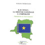 République Démocratique du Congo : la défense nationale à l'impératif