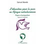 L'éducation pour la paix en Afrique subsaharienne