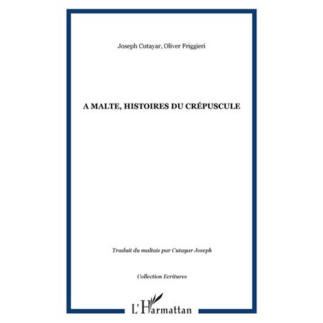 A Malte, histoires du crépuscule
