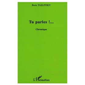 Tu parles !