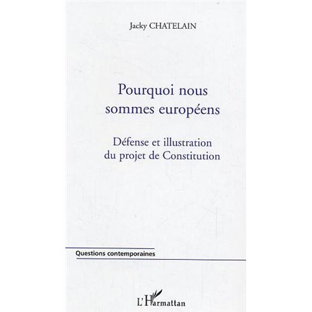 Pourquoi nous sommes européens