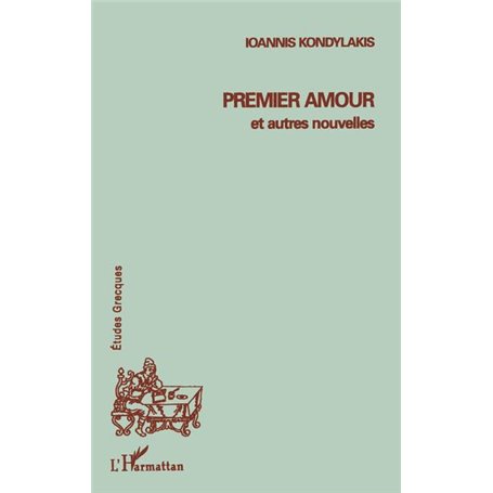 Premier amour et autres nouvelles