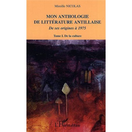 Mon anthologie de littérature antillaise
