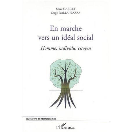 En marche vers un idéal social