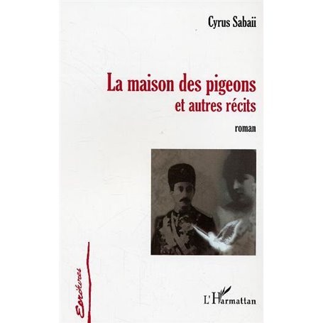La maison des pigeons et autres récits