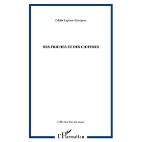 Des friches et des chiffres