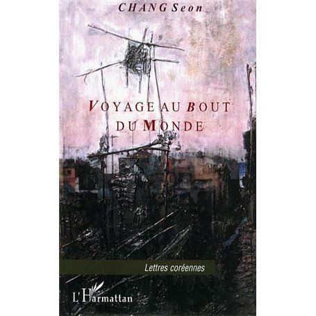 Voyage au bout du monde