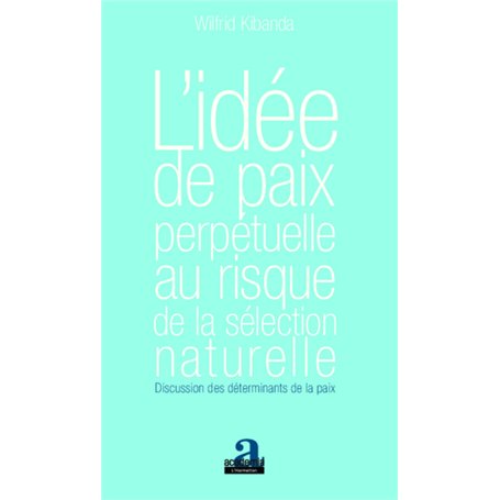 L'idée de paix perpétuelle au risque de la sélection naturelle