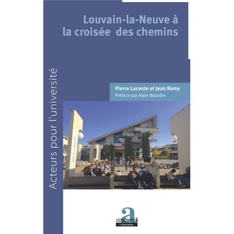 Louvain-la-Neuve à la croisée des chemins