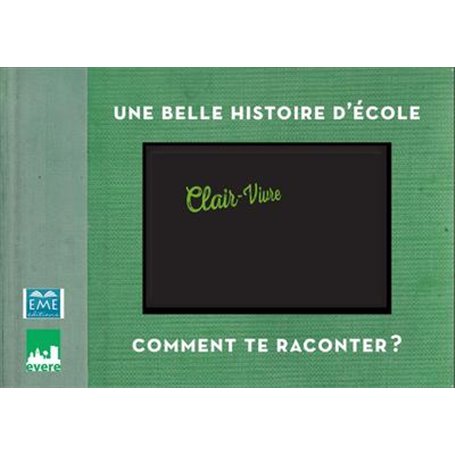 Une belle histoire d'école - Clair-Vivre