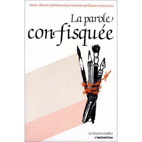 La parole confisquée