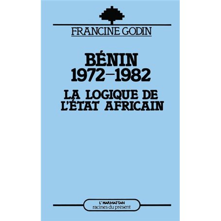 Le Bénin (1972-1982)