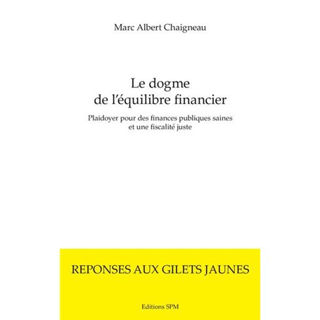Le dogme de l'équilibre financier