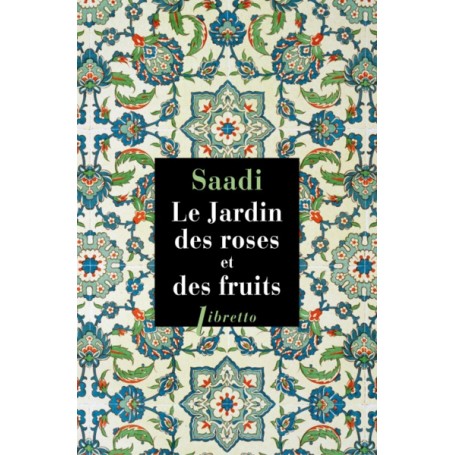 Le jardin des roses et des fruits