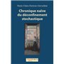 Chronique naïve du déconfinement stochastique