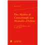 Des Mystères de Constantinople aux Misérables d'Athènes