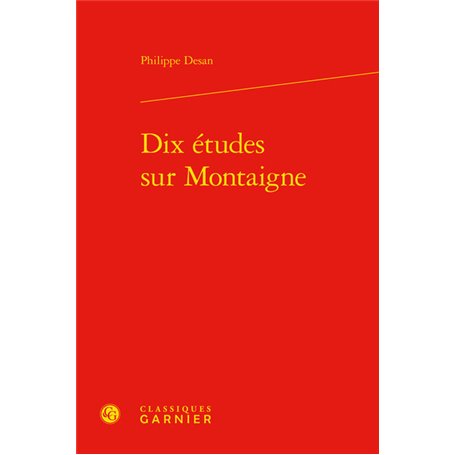 Dix études sur Montaigne