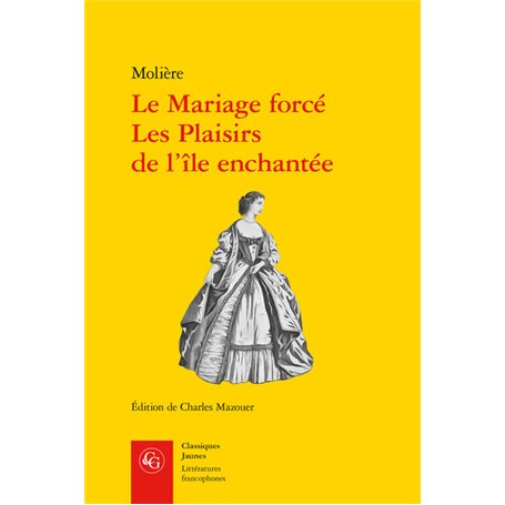 Le Mariage forcé, Les Plaisirs de l'île enchantée