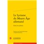 Le Lyrisme du Moyen Âge allemand