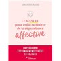 Le manuel pour enfin se libérer de la dépendance affective