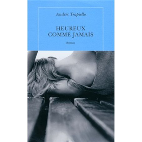 Heureux comme jamais