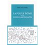 La Poule pond / Sonica mon lapin