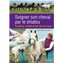 Soigner son cheval par le shiatsu