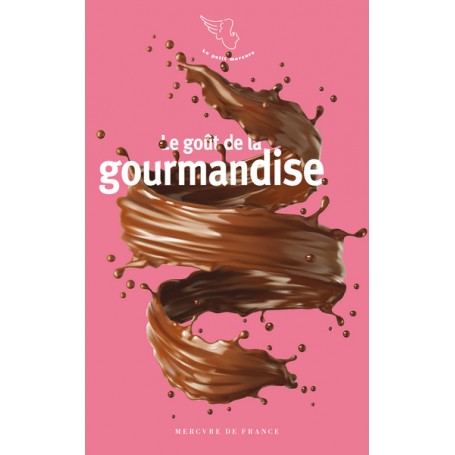 Le goût de la gourmandise