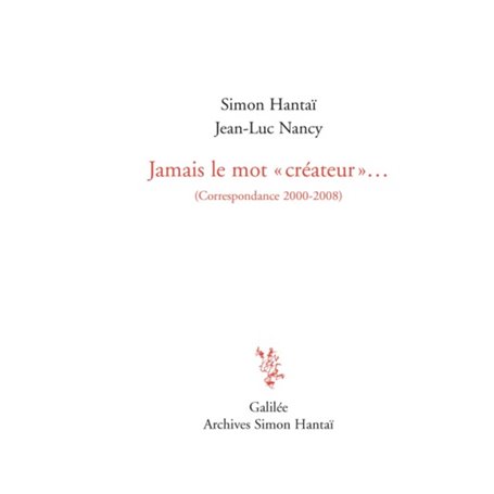 Jamais le mot créateur