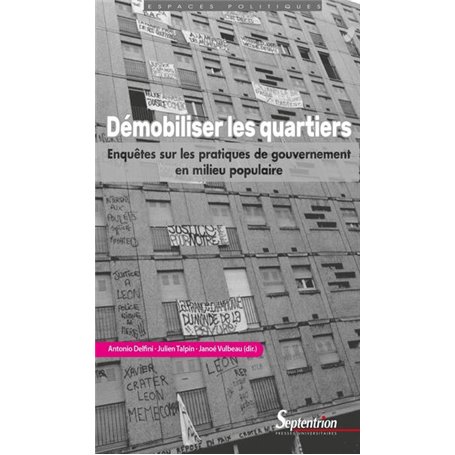 Démobiliser les quartiers