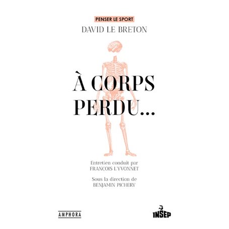 A corps perdu...