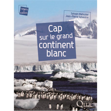 Cap sur le grand continent blanc