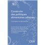 Construire des politiques alimentaires urbaines