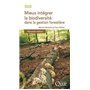 Mieux intégrer la biodiversité dans la gestion forestière