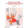 COMMENT TRAVAILLER EN EQUIPE DE FACON EFFICACE