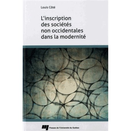 INSCRIPTION DES SOCIETES NON OCCIDENTALES DANS LA MODERNITE