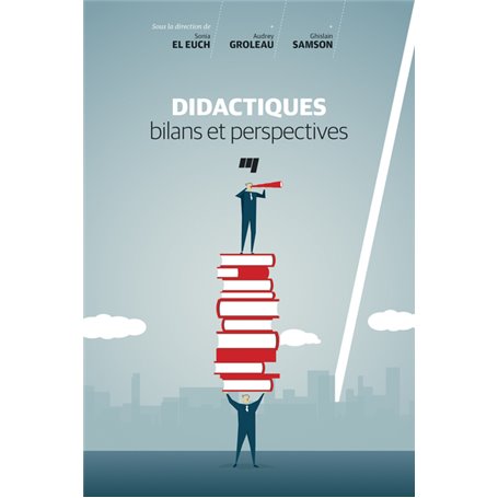 Didactiques: bilans et perspectives