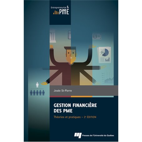 Gestion financière des PME : théories et pratiques, 2e édition