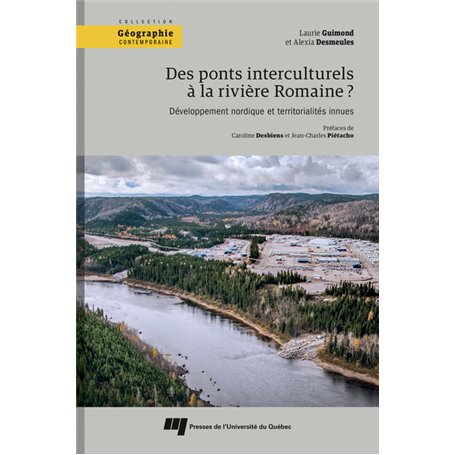Des ponts interculturels à la rivière Romaine?