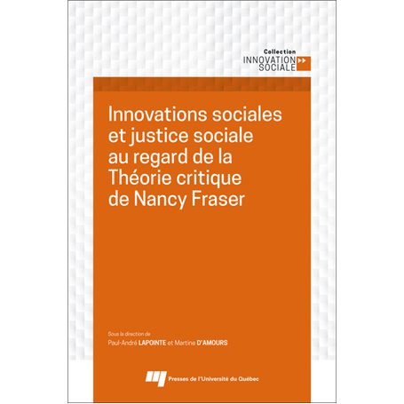 Innovations sociales et justice sociale au regard de la Théorie critique de Nancy Fraser