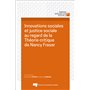 Innovations sociales et justice sociale au regard de la Théorie critique de Nancy Fraser