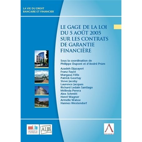 Le gage de la loi du 5 août 2005 sur les contrats de garantie financière