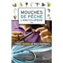 Mouches de pêche, l'encyclopédie