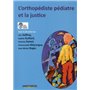 L ORTHOPEDISTE PEDIATRE ET LA JUSTICE