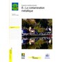8 - La contamination métallique