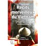 Récits merveilleux du Vietnam