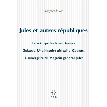 Jules et autres républiques