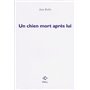 Un chien mort après lui