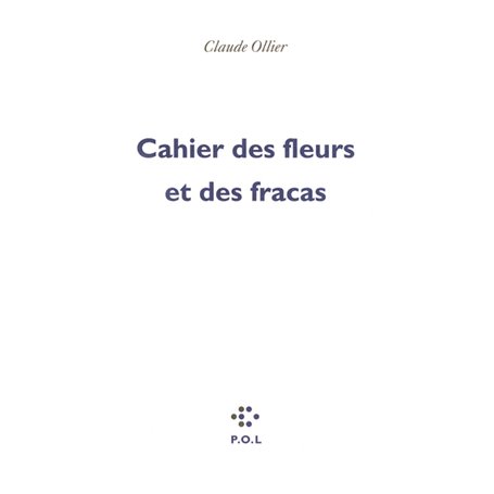Cahier des fleurs et des fracas