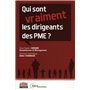 Qui sont vraiment les dirigeants des PME ?